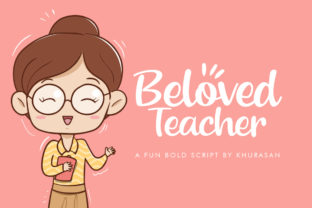 Beloved Teacher: A Handwritten Font Built for Campaign Warmth and Clarity