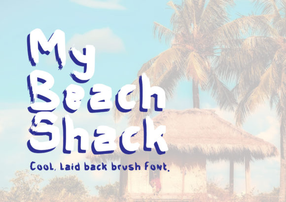 My Beach Shack Font: A Small Business Owner’s Secret to Relaxed Branding That Actually Works