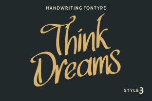 Think Dreams: A Handwritten Typeface for Thoughtful Publishing